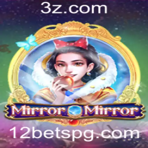 12 bet - Explorando o Fascinante Jogo MirrorMirror: Regras e Estratégias Inovadoras