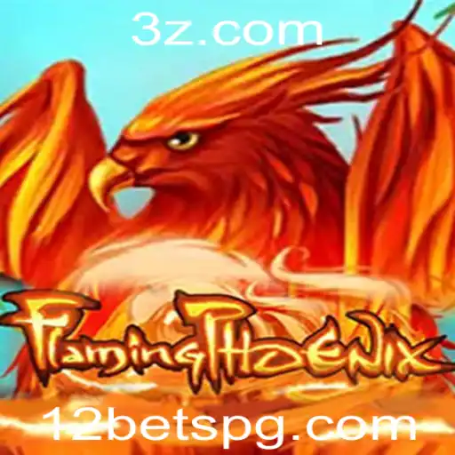 Descubra o Emocionante Mundo de FlamingPhoenix e Como Jogar com 12 Bet