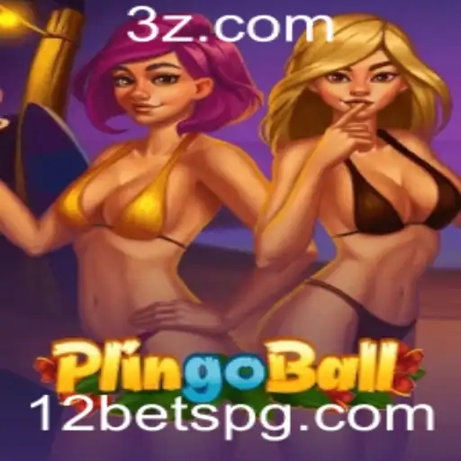 12 bet - Plingoball: A Nova Sensação no Mundo dos Jogos