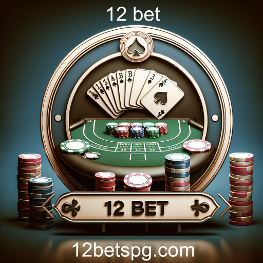 Descubra o Mundo do Poker no 12 Bet